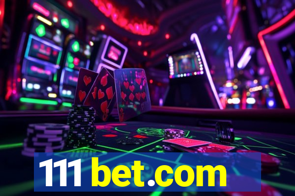 111 bet.com